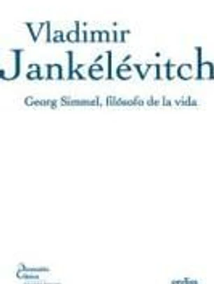 GEORG SIMMEL, FILOSOFO DE LA VIDA