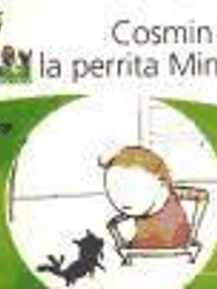 M12: COSMIN Y LA PERRITA MINA. Mutlicolor