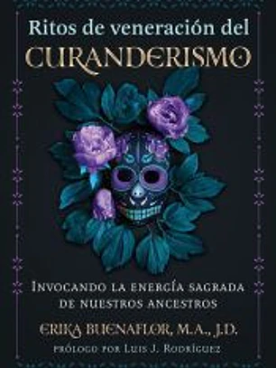 Ritos de veneración del curanderismo
