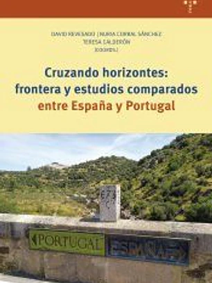 Cruzando horizontes: frontera y estudios comparados entre España y Portugal