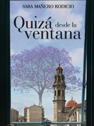 Quizá desde la ventana
