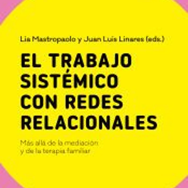 El trabajo sistémico con redes relacionales 1