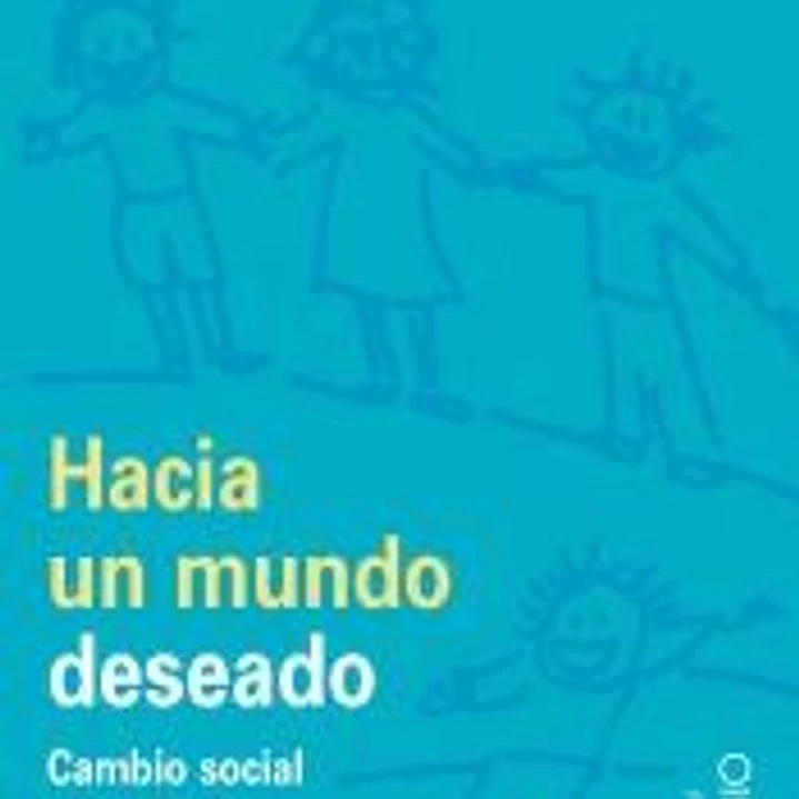 HACIA UN MUNDO DESEADO 1
