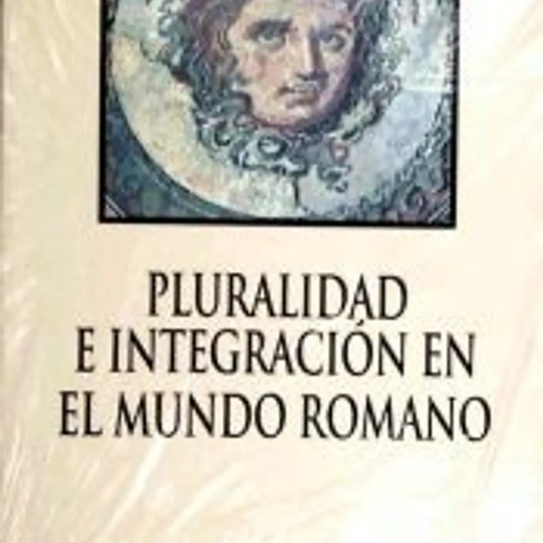 PLURALIDAD E INTEGRACION MUNDO ROMANO 1