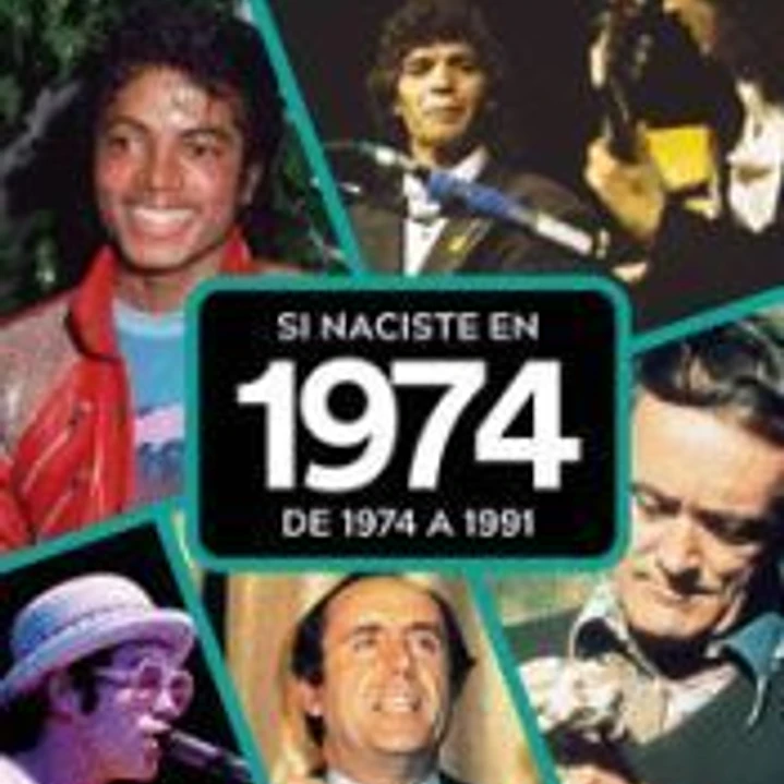 SI NACISTE EN 1974: DE 1974 A 1991 1
