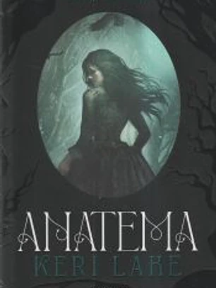 Anatema (El Bosque Voraz 1)