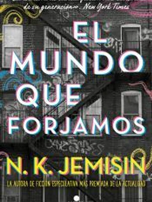 El mundo que forjamos