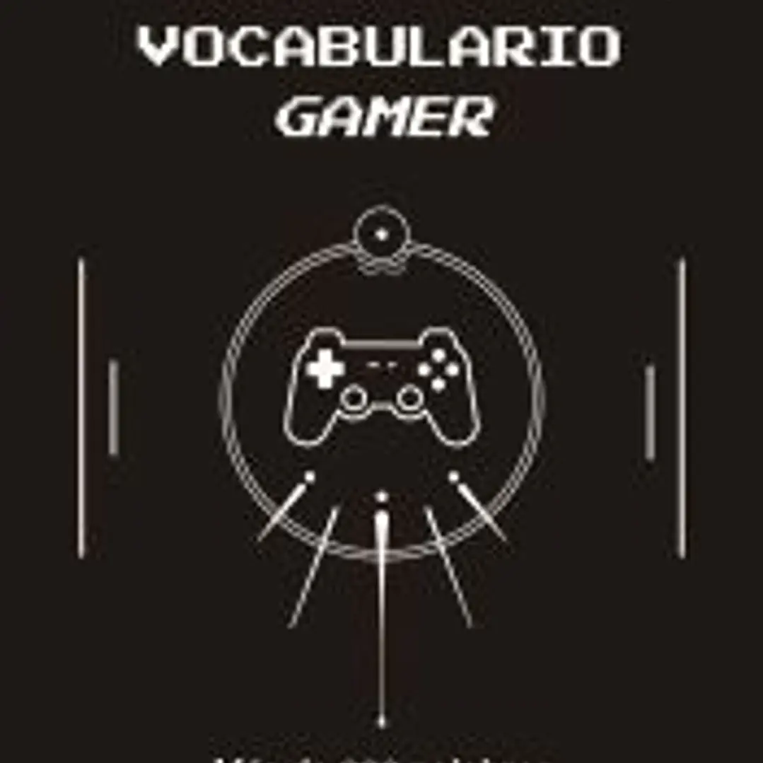 Vocabulario Gamer 1