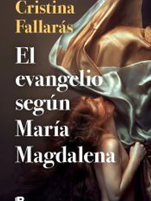 El evangelio según María Magdalena