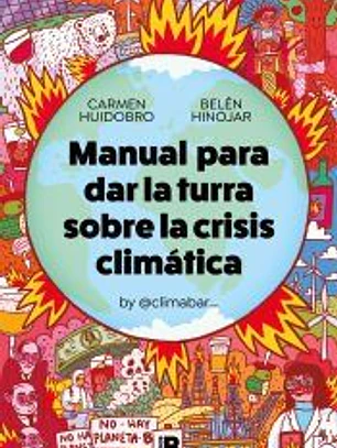 Manual para dar la turra sobre la crisis climática