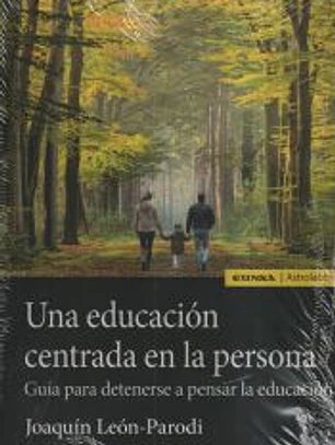 UNA EDUCACION CENTRADA EN LA PERSONA
