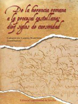 DE LA HERENCIA ROMANA A LA PROCESAL CASTELLANA