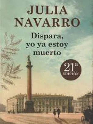 Dispara, yo ya estoy muerto