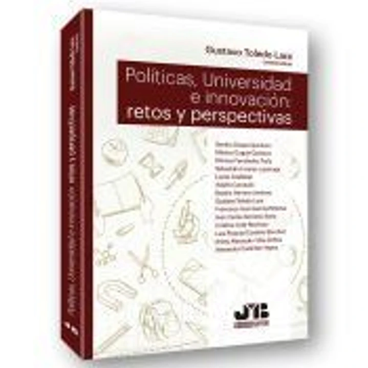 Políticas, Universidad e innovación: retos y perspectivas 1