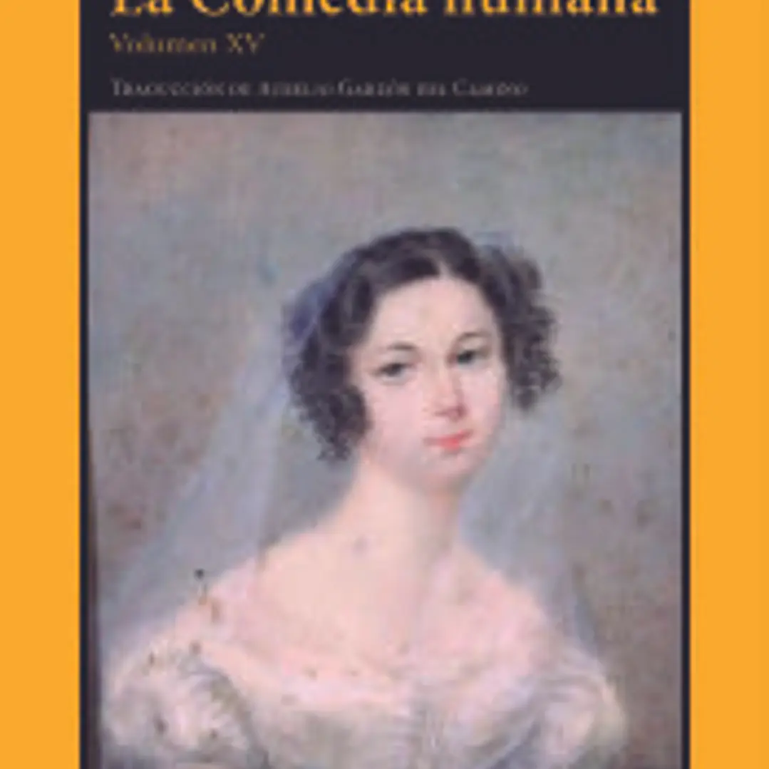 La Comedia humana. Volumen XV 1