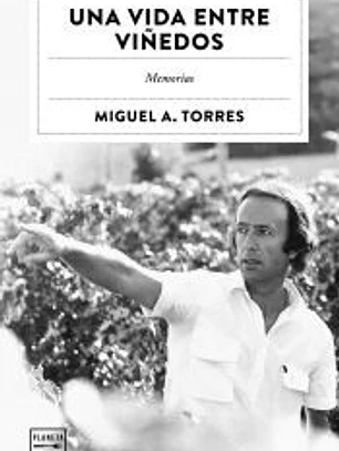 Una vida entre viñedos