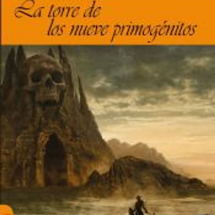 LA TORRE DE LOS NUEVE PRIMOGENITOS 1