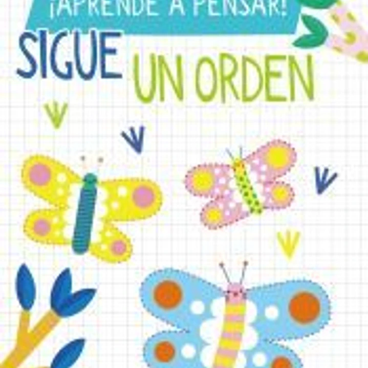 ¡Aprende a pensar! - Sigue un orden 1