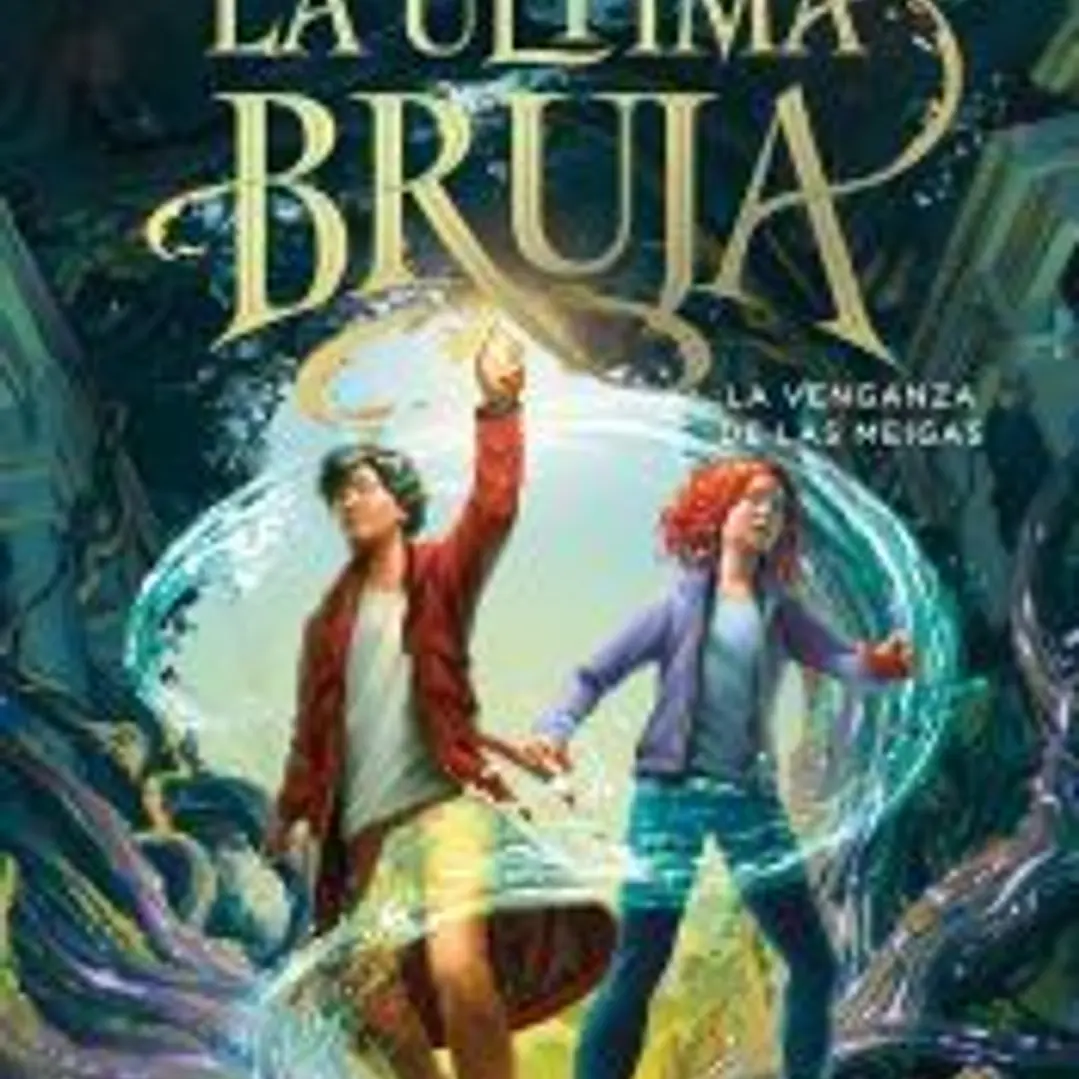La última bruja 2. La venganza de las meigas 1