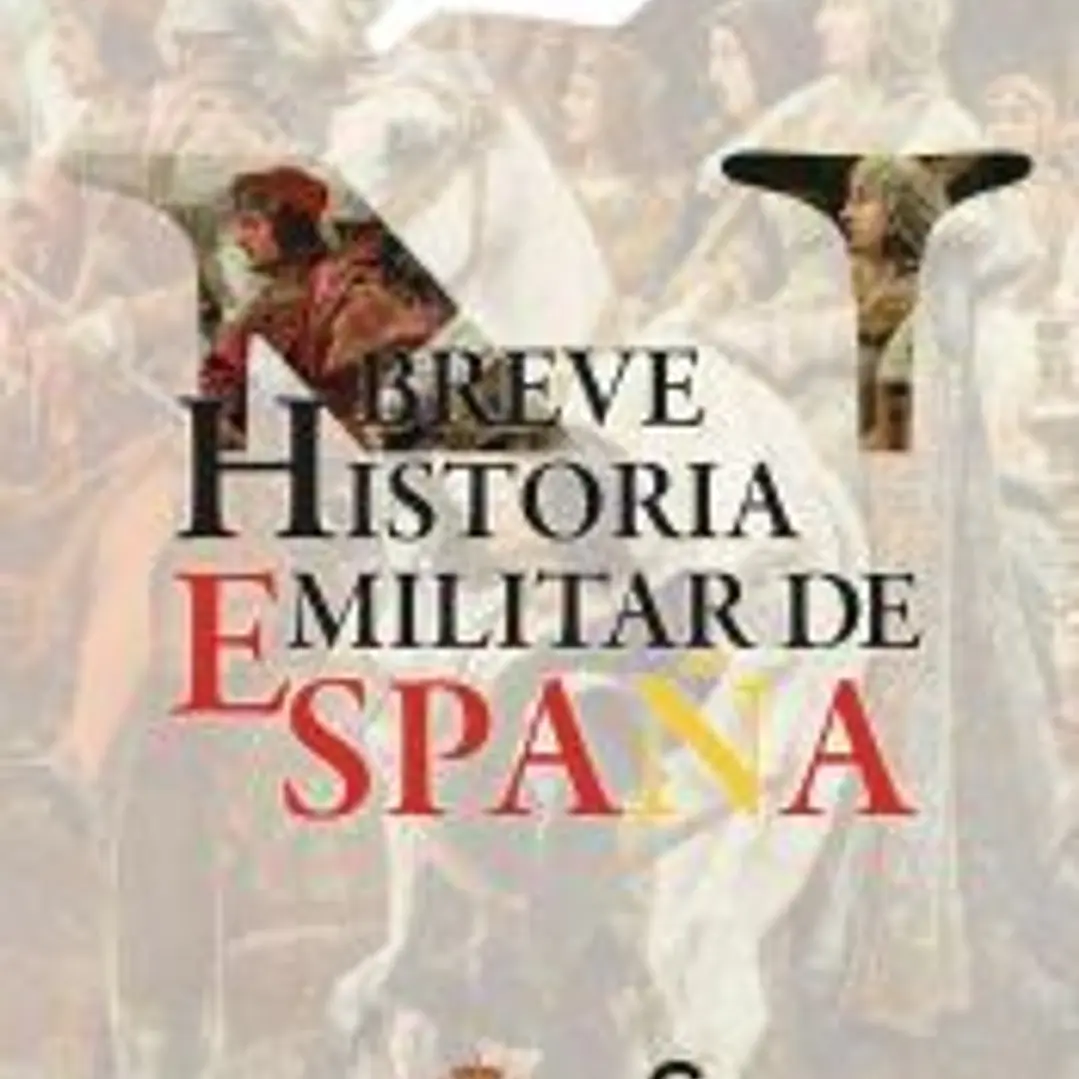 Breve Historia Militar de España 1