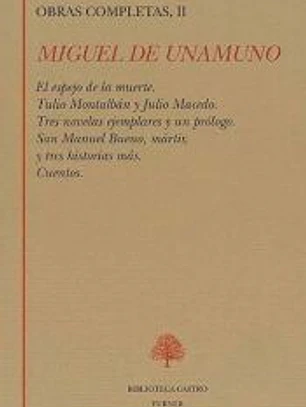 Miguel de Unamuno. Obras completas, II