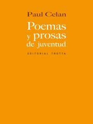 POEMAS Y PROSAS DE JUVENTUD-PAUL CELAN
