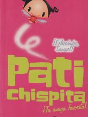 Pati Chispita. ¡Felicidades, Samuel!
