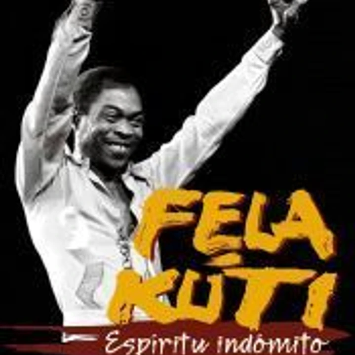 Fela Kuti: Espíritu indómito 1