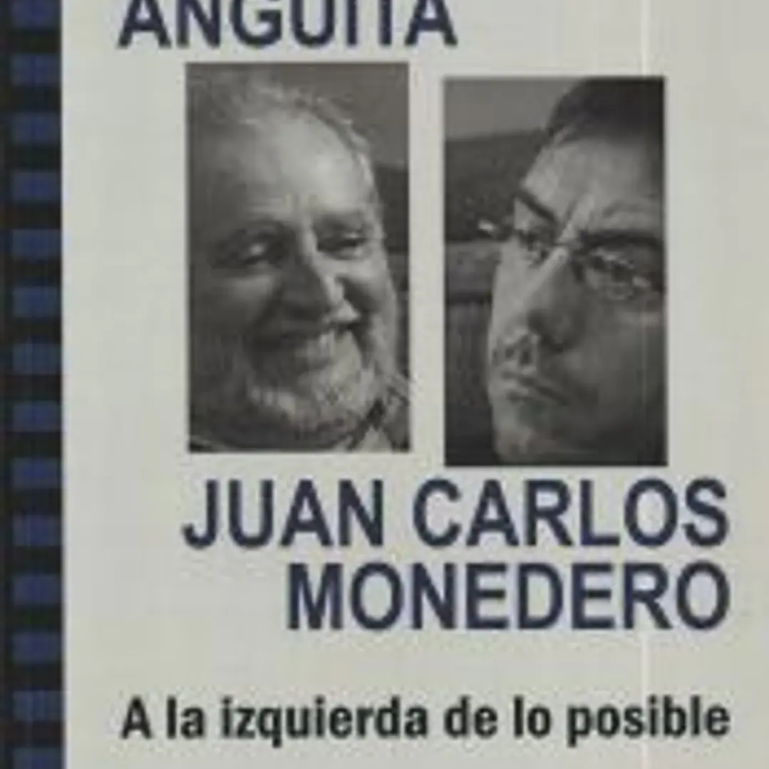 Conversación entre Julio Anguita y Juan Carlos Monedero. A la izquierda de lo posible 1