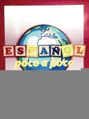 Español poco a poco. Nivel 2, libro 2