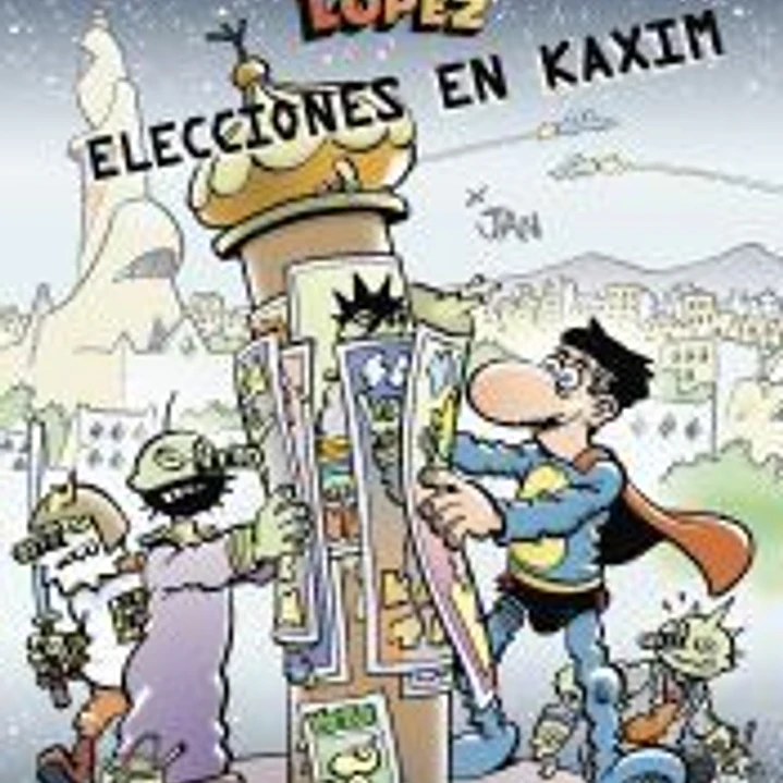 Superlópez. Elecciones en Kaxim (Magos del Humor 143) 1