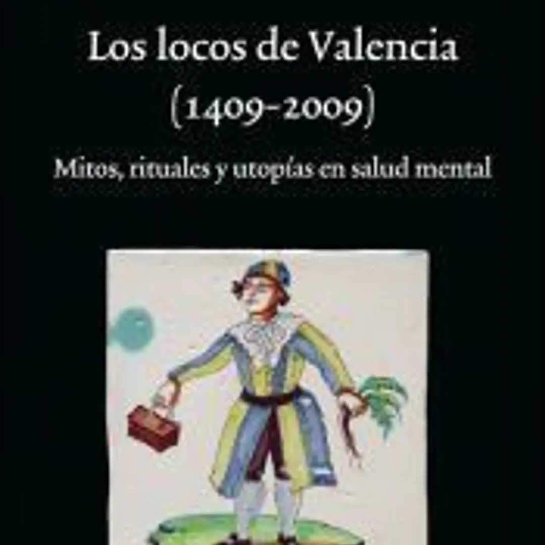 Los locos de Valencia (1409-2009) 1