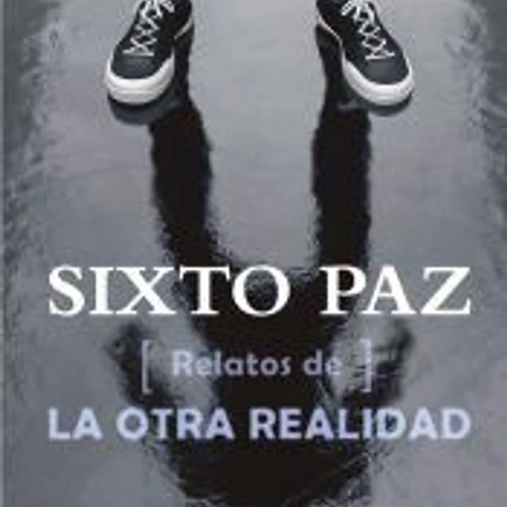 Relatos de la otra realidad 1