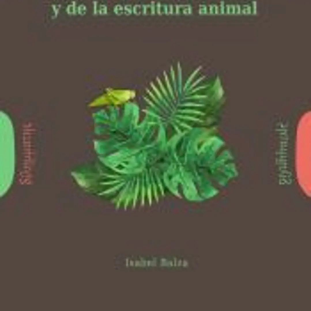 De lo salvaje y de la escritura animal 1