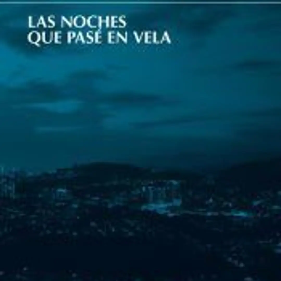 Las noches que pasé en vela 1