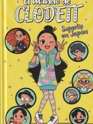 Superlío en Japón (El mundo de Clodett 5)
