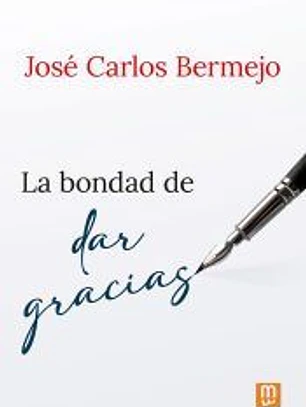 La bondad de dar gracias