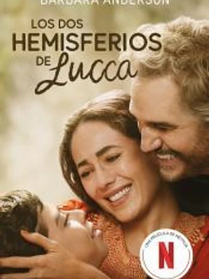 Los dos hemisferios de Lucca