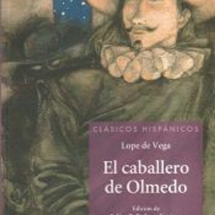 12. El caballero de Olmedo 1