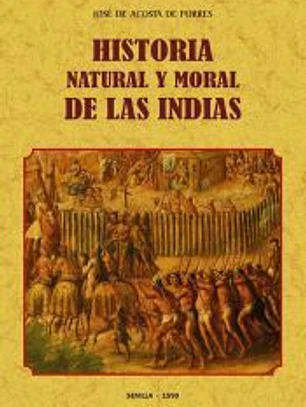 Historia natural y moral de las indias