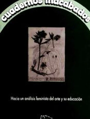 Mulier me fecit : hacia un análisis feminista del arte y su educación