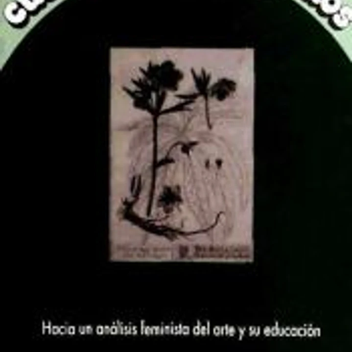 Mulier me fecit : hacia un análisis feminista del arte y su educación 1