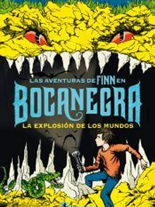 Bocanegra II. La explosión de los mundos