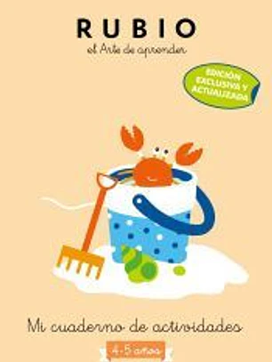 Mi cuaderno de actividades: 4 - 5 años (edición exclusiva) (Rubio. El arte de aprender)