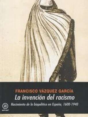 La invención del racismo