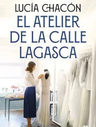 El atelier de la calle Lagasca (Siete agujas de coser 3)