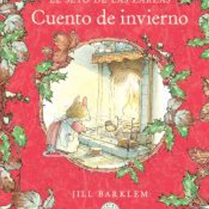 El Seto de las Zarzas. Cuento de invierno (Nueva edición) 1