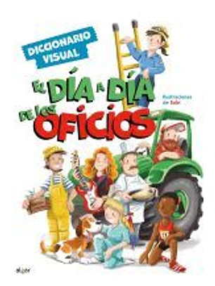 El día a día de los oficios. Diccionario visual
