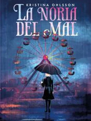La noria del mal