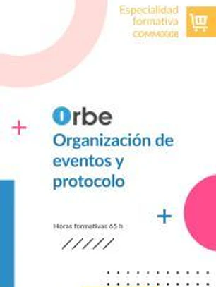 COMM0008 ORGANIZACIÓN DE EVENTOS Y PROTOCOLO